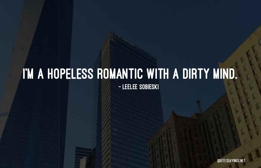 Top 68 Quotes Sayings About Hopeless Romantic