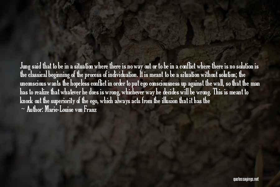 Hopeless Situation Quotes By Marie-Louise Von Franz