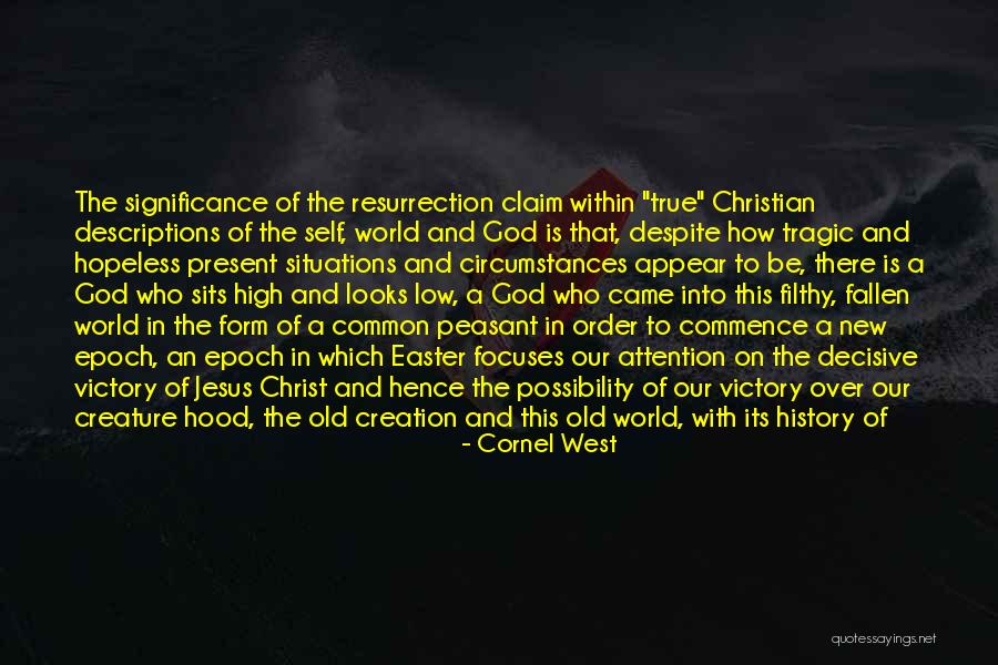 Hopeless Situations Quotes By Cornel West Hopeless Situations Quotes By Cornel West