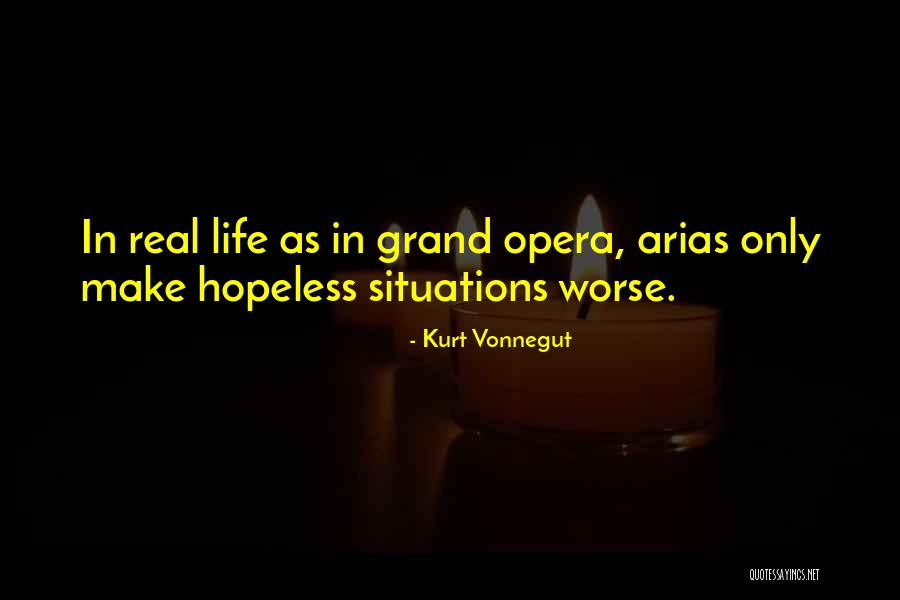 Hopeless Situations Quotes By Kurt Vonnegut Hopeless Situations Quotes By Kurt Vonnegut