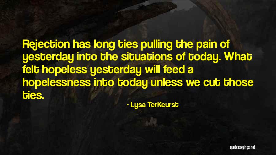 Hopeless Situations Quotes By Lysa TerKeurst Hopeless Situations Quotes By Lysa TerKeurst