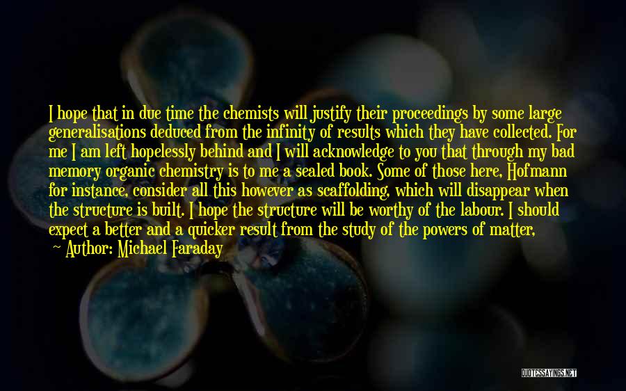 Hopeless Study Quotes By Michael Faraday