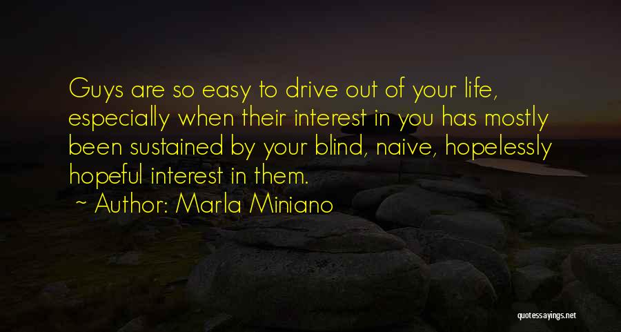 Hopelessly Hopeful Quotes By Marla Miniano