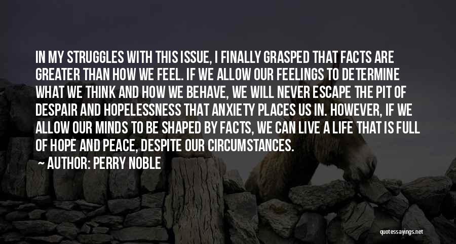 Hopelessness And Despair Quotes By Perry Noble