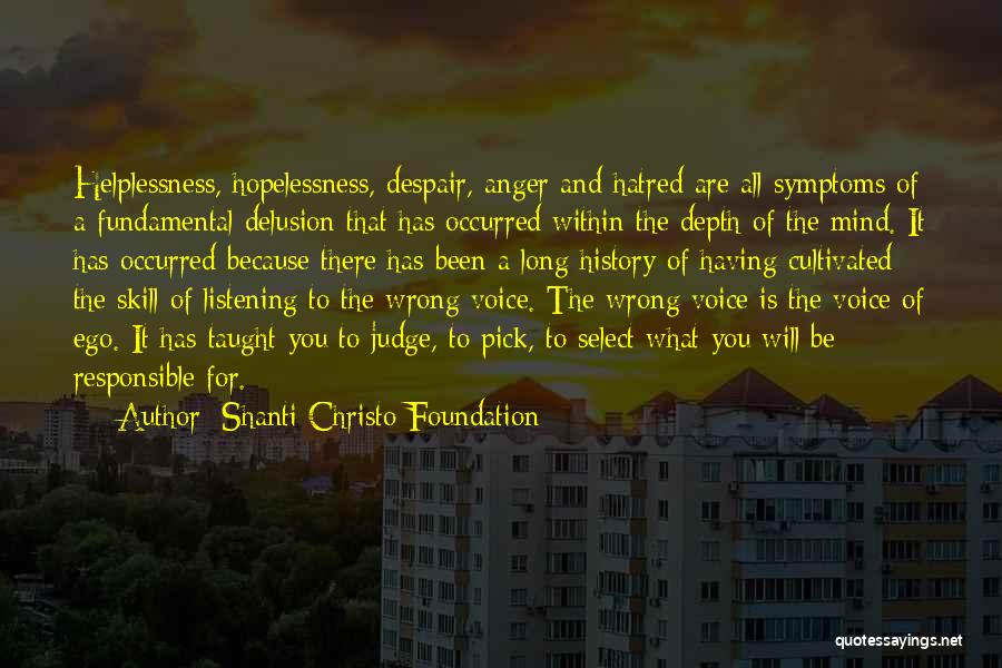 Hopelessness And Despair Quotes By Shanti Christo Foundation