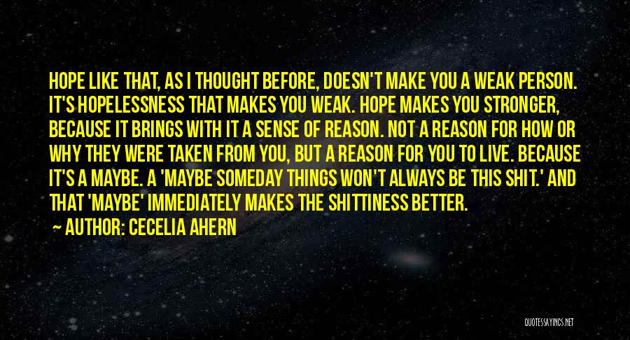 Hopelessness Love Quotes By Cecelia Ahern