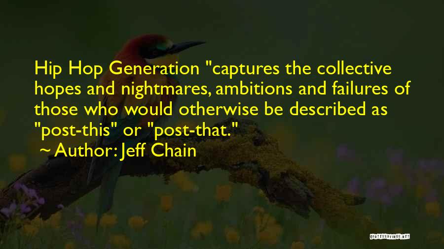 Hopes And Ambitions Quotes By Jeff Chain