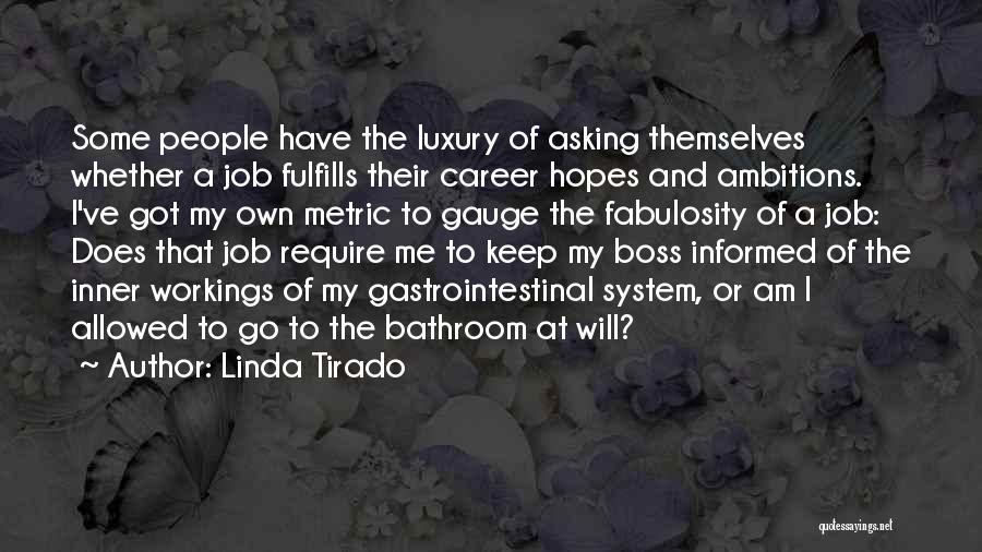 Hopes And Ambitions Quotes By Linda Tirado Hopes And Ambitions Quotes By Linda Tirado