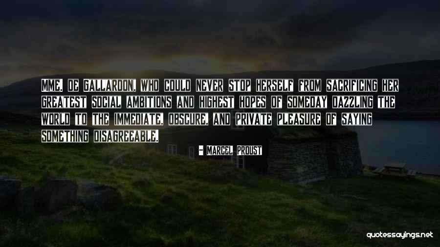 Hopes And Ambitions Quotes By Marcel Proust Hopes And Ambitions Quotes By Marcel Proust