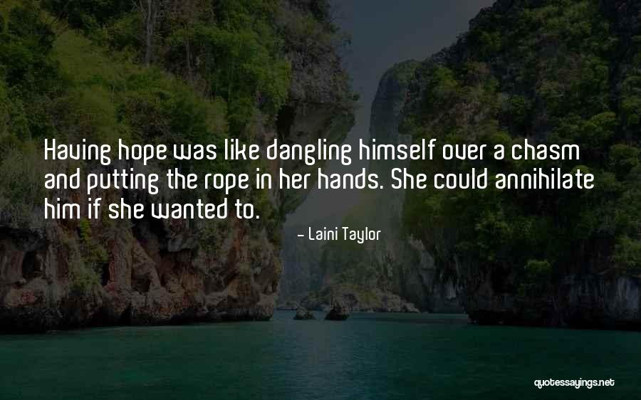 Hopes And Love Quotes By Laini Taylor Hopes And Love Quotes By Laini Taylor