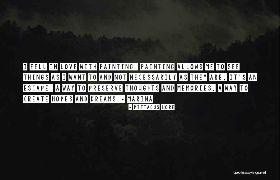 Hopes And Love Quotes By Pittacus Lore Hopes And Love Quotes By Pittacus Lore