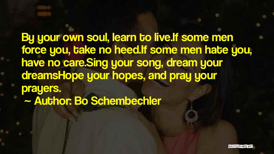 Hopes And Prayers Quotes By Bo Schembechler