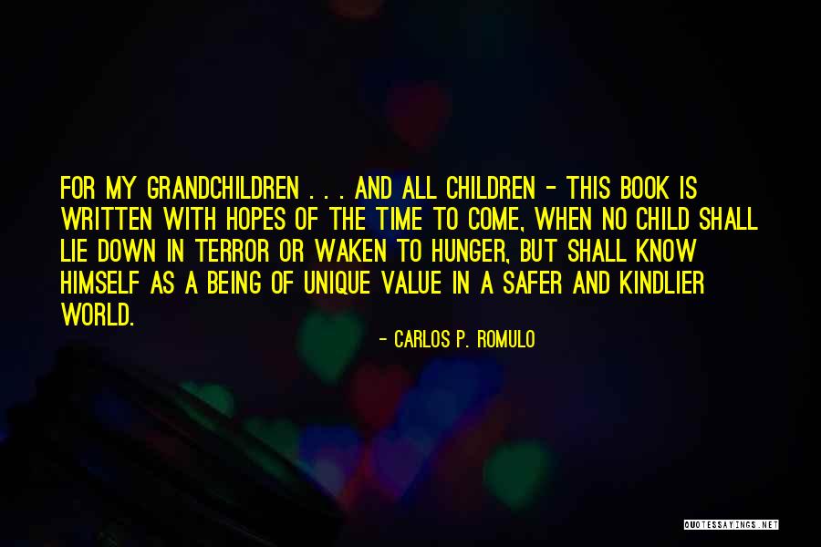 Hopes For My Children Quotes By Carlos P. Romulo Hopes For My Children Quotes By Carlos P. Romulo
