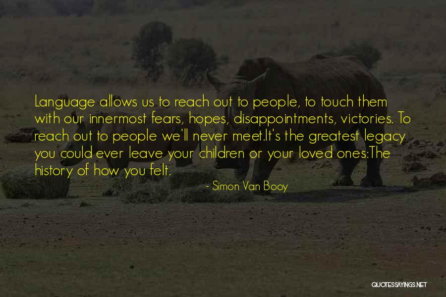 Hopes For My Children Quotes By Simon Van Booy Hopes For My Children Quotes By Simon Van Booy