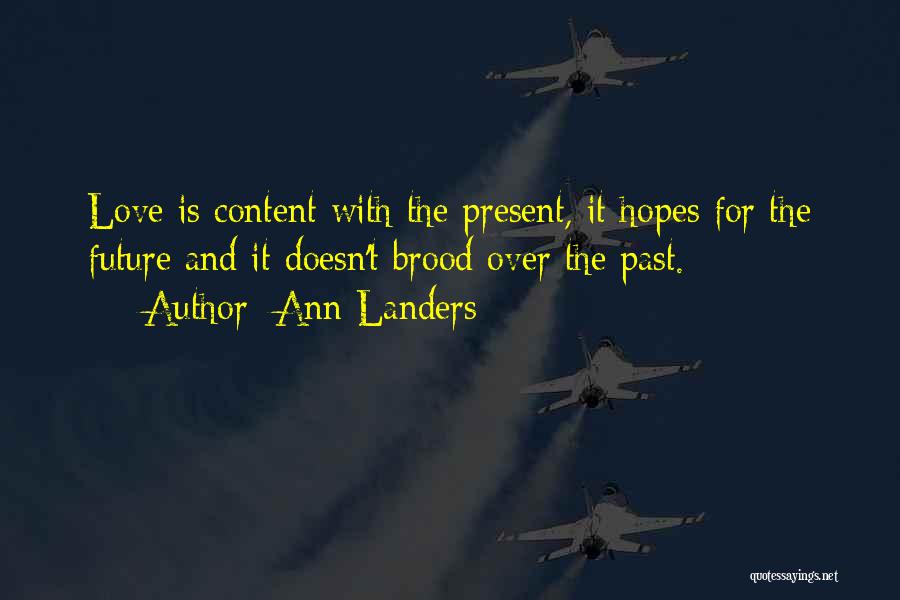 Hopes For The Future Quotes By Ann Landers