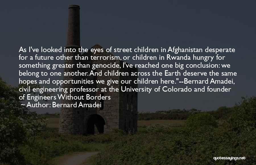 Hopes For The Future Quotes By Bernard Amadei