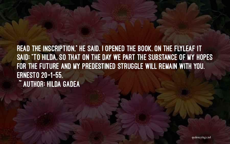 Hopes For The Future Quotes By Hilda Gadea