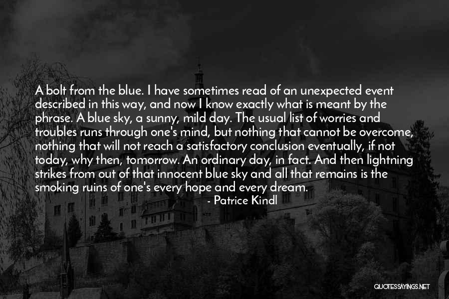 Hopes For Tomorrow Quotes By Patrice Kindl Hopes For Tomorrow Quotes By Patrice Kindl