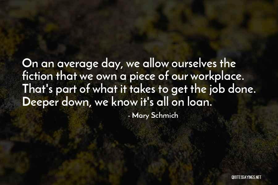 Hopfer Kimberley Quotes By Mary Schmich Hopfer Kimberley Quotes By Mary Schmich