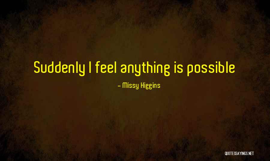 Hopfgarten Ski Quotes By Missy Higgins Hopfgarten Ski Quotes By Missy Higgins