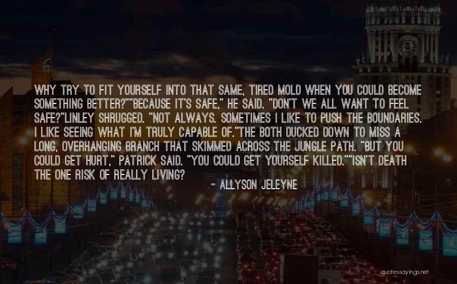 Hopfgartner Doktor Quotes By Allyson Jeleyne Hopfgartner Doktor Quotes By Allyson Jeleyne