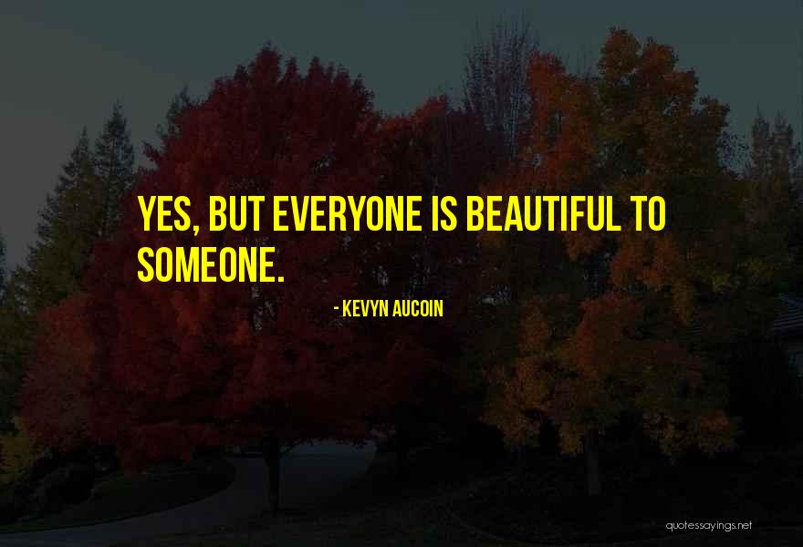 Hopgood Orthodox Quotes By Kevyn Aucoin Hopgood Orthodox Quotes By Kevyn Aucoin