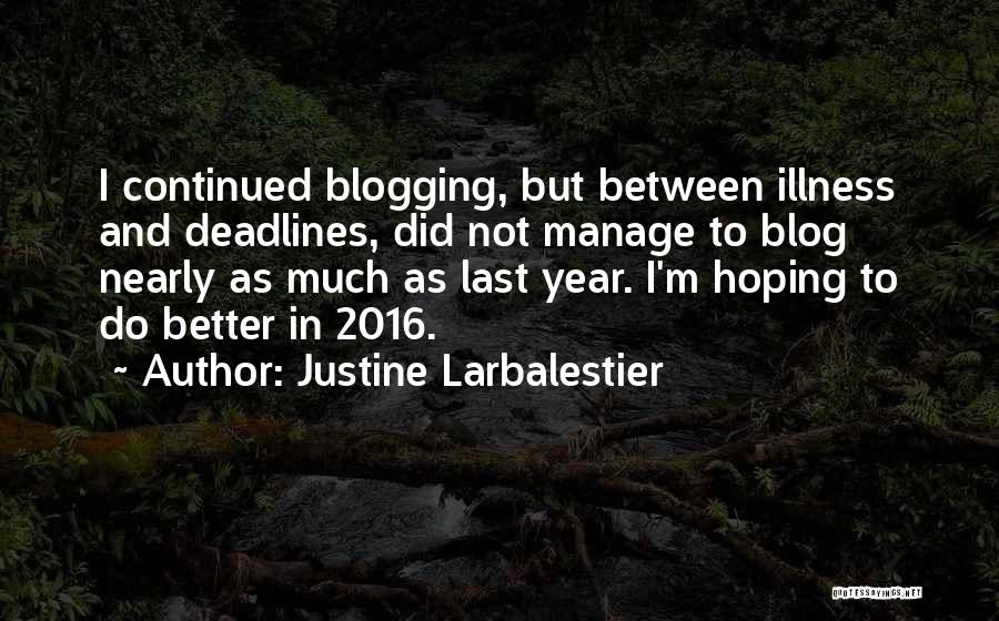 Hoping For A Better Year Quotes By Justine Larbalestier