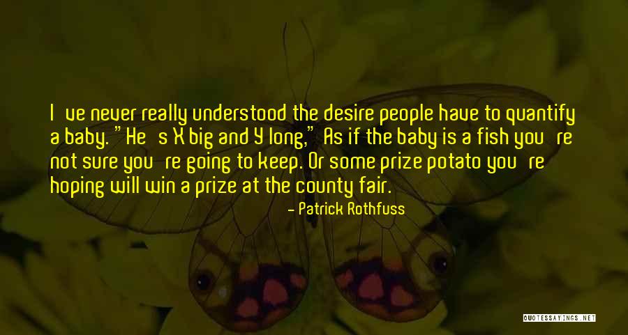 Hoping For Baby Quotes By Patrick Rothfuss Hoping For Baby Quotes By Patrick Rothfuss
