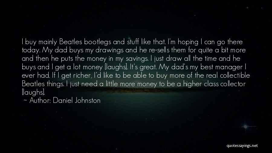 Hoping For Best Quotes By Daniel Johnston