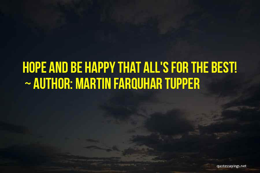 Hoping For Best Quotes By Martin Farquhar Tupper