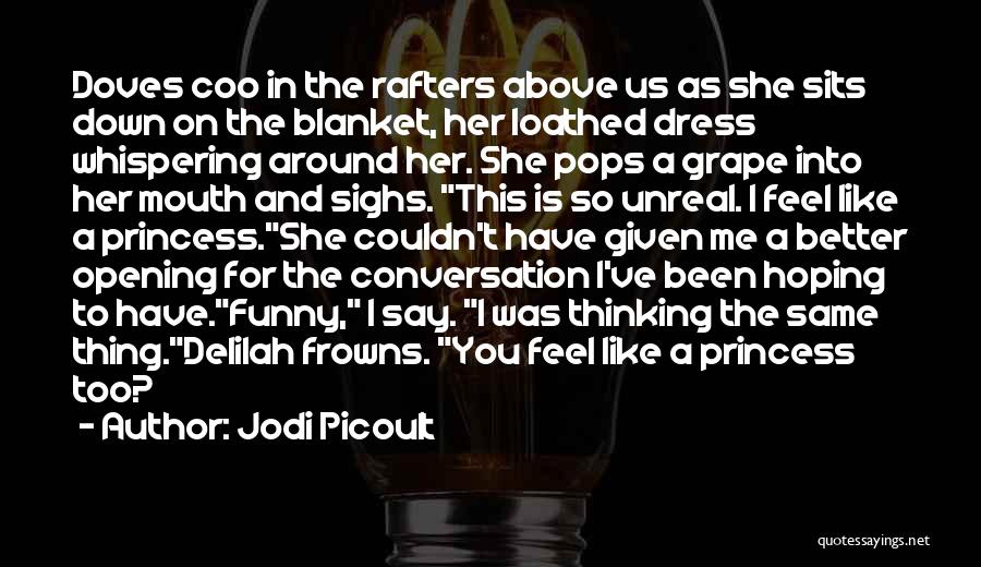 Hoping For Better Quotes By Jodi Picoult