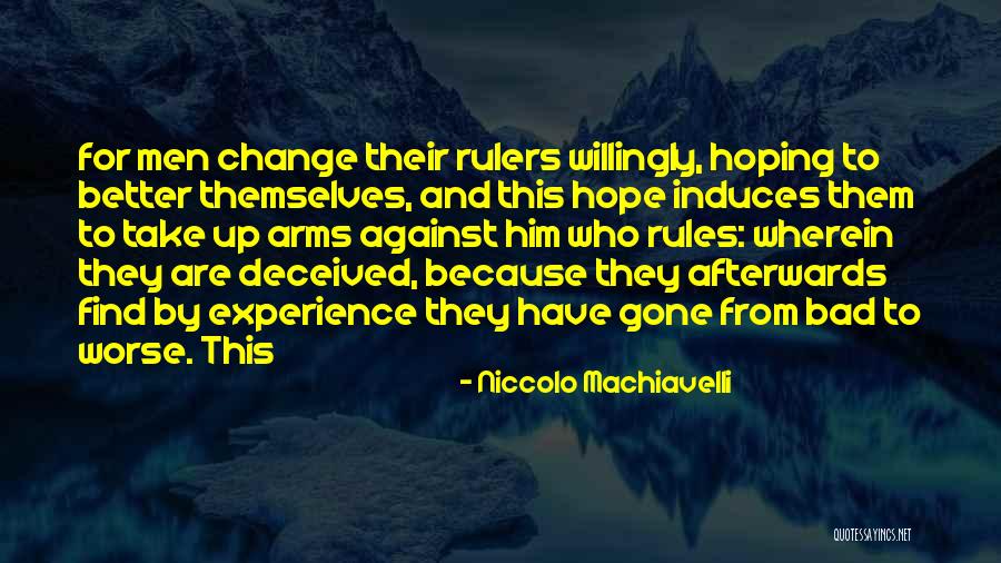 Hoping For Change Quotes By Niccolo Machiavelli