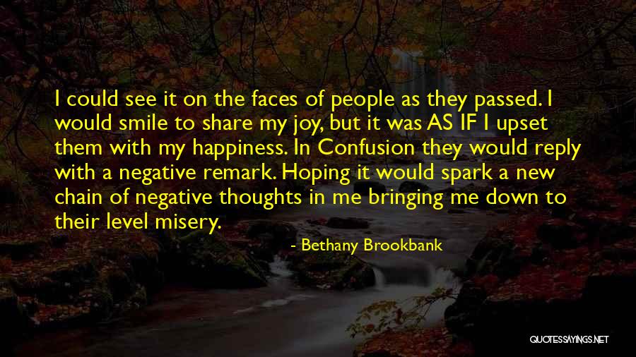 Hoping For Happiness Quotes By Bethany Brookbank Hoping For Happiness Quotes By Bethany Brookbank