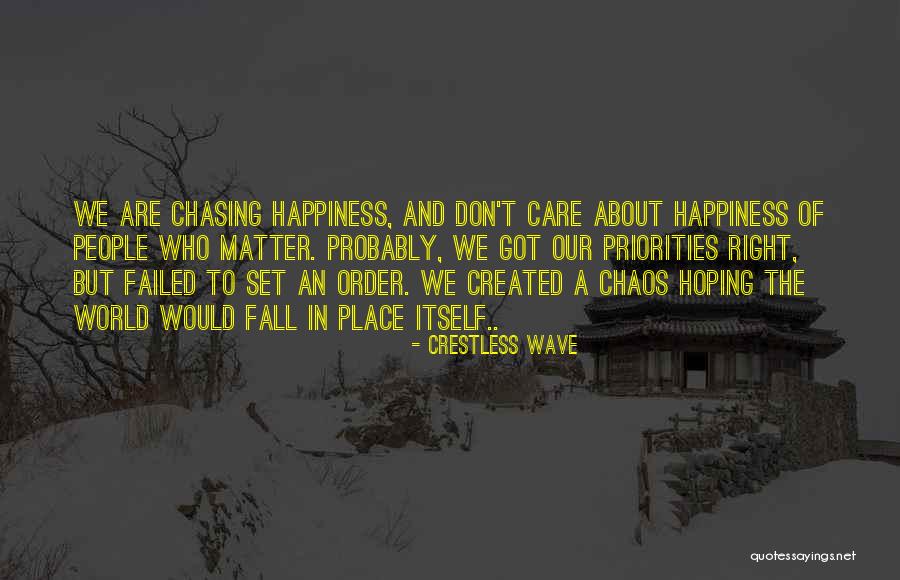 Hoping For Happiness Quotes By Crestless Wave Hoping For Happiness Quotes By Crestless Wave