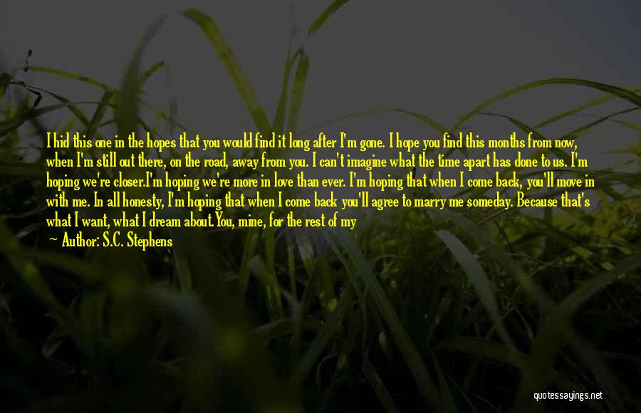 Hoping For Love To Come Back Quotes By S.C. Stephens