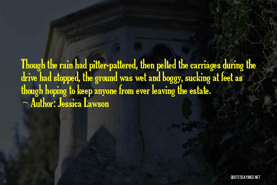 Hoping For Rain Quotes By Jessica Lawson