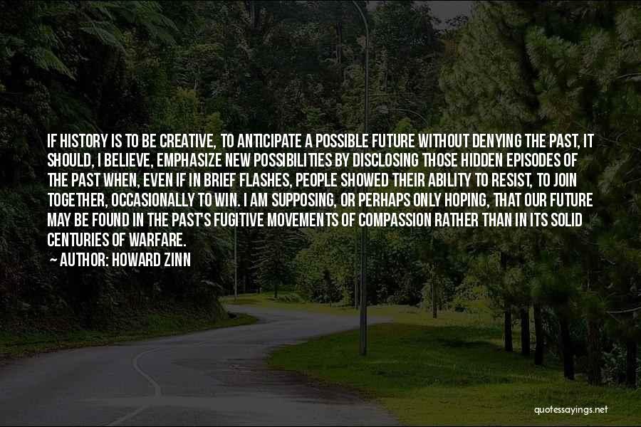 Hoping For The Future Quotes By Howard Zinn