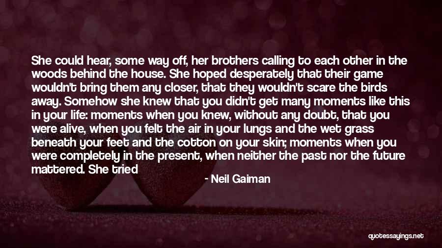 Hoping For The Future Quotes By Neil Gaiman