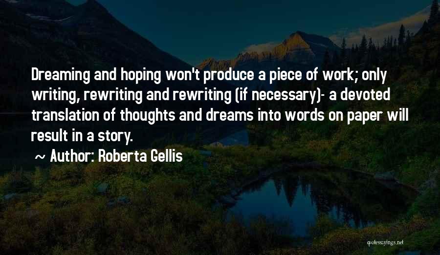 Hoping It Will Work Out Quotes By Roberta Gellis