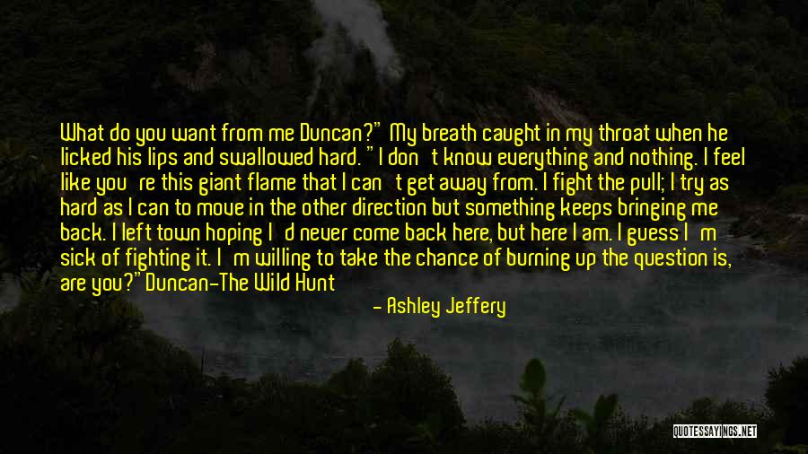 Hoping Someone Will Come Back Quotes By Ashley Jeffery Hoping Someone Will Come Back Quotes By Ashley Jeffery