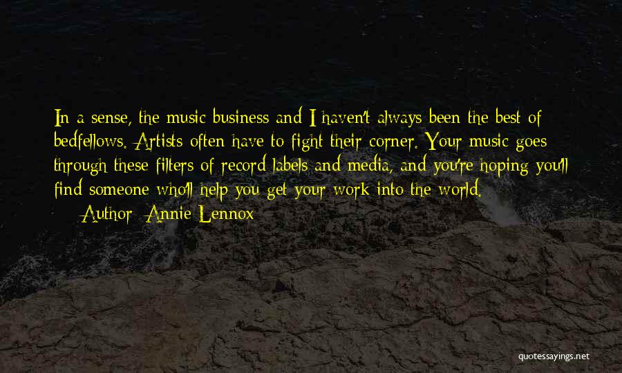 Hoping Things Work Out Quotes By Annie Lennox