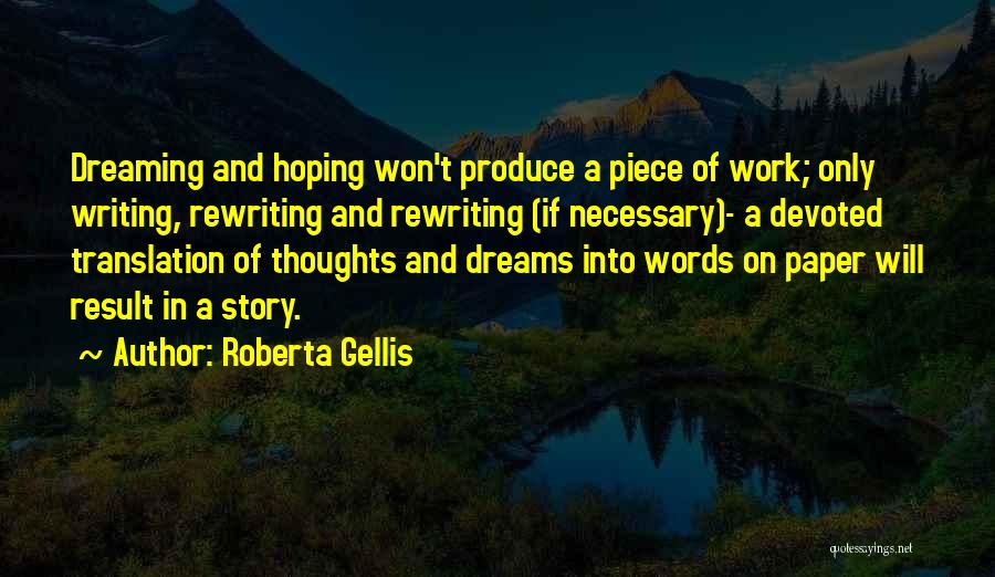 Hoping Things Work Out Quotes By Roberta Gellis