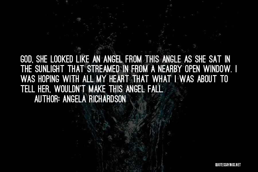 Hoping To Fall In Love Quotes By Angela Richardson