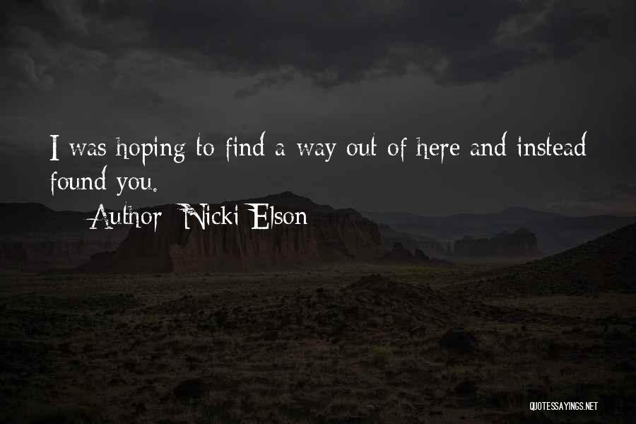 Hoping To Find True Love Quotes By Nicki Elson