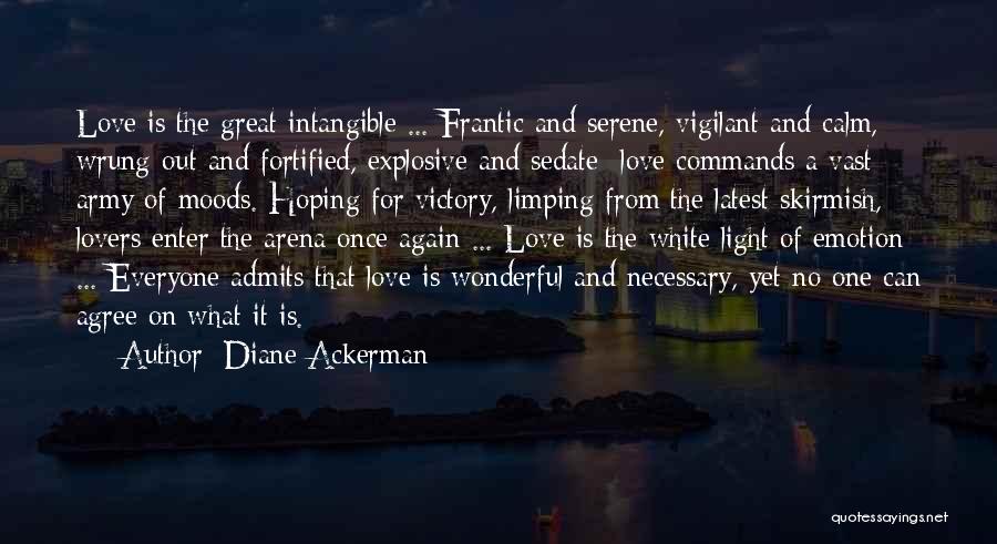 Hoping To Love Again Quotes By Diane Ackerman