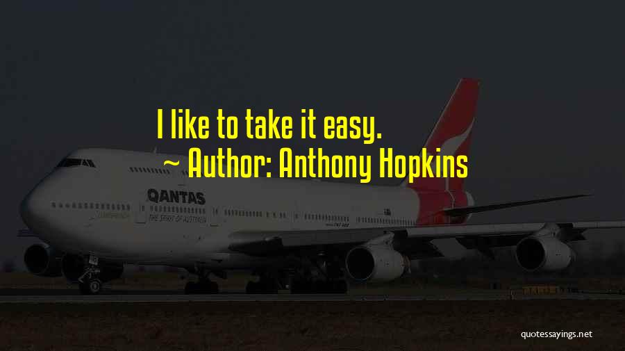 Hopkins Quotes By Anthony Hopkins