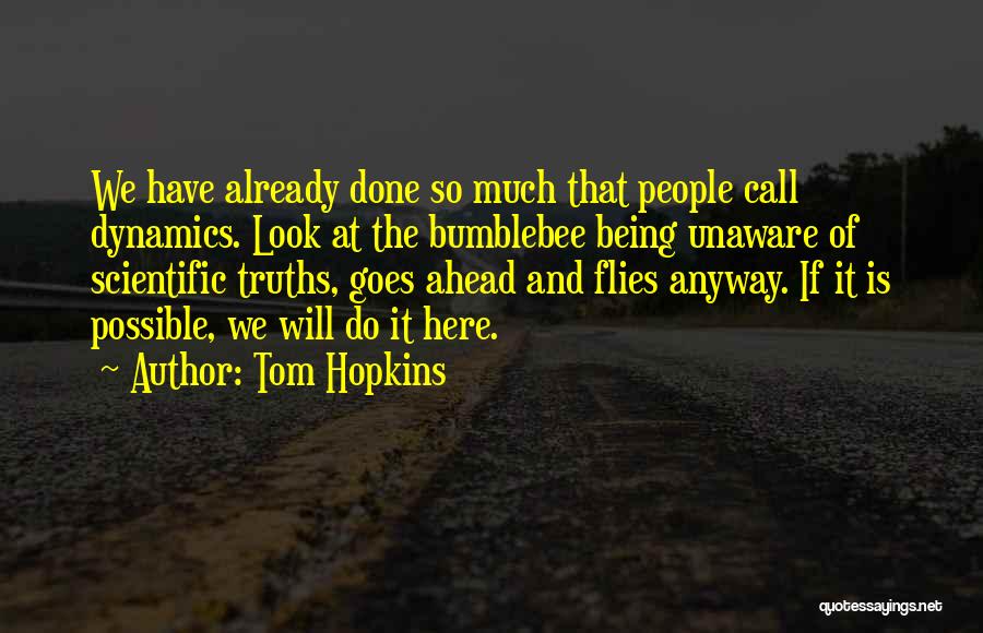 Hopkins Quotes By Tom Hopkins