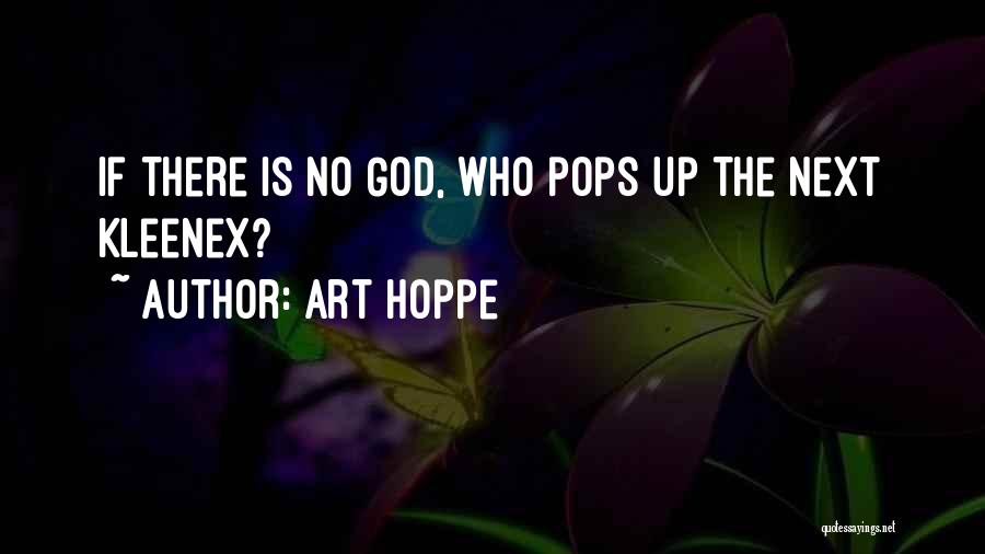 Hoppe Quotes By Art Hoppe