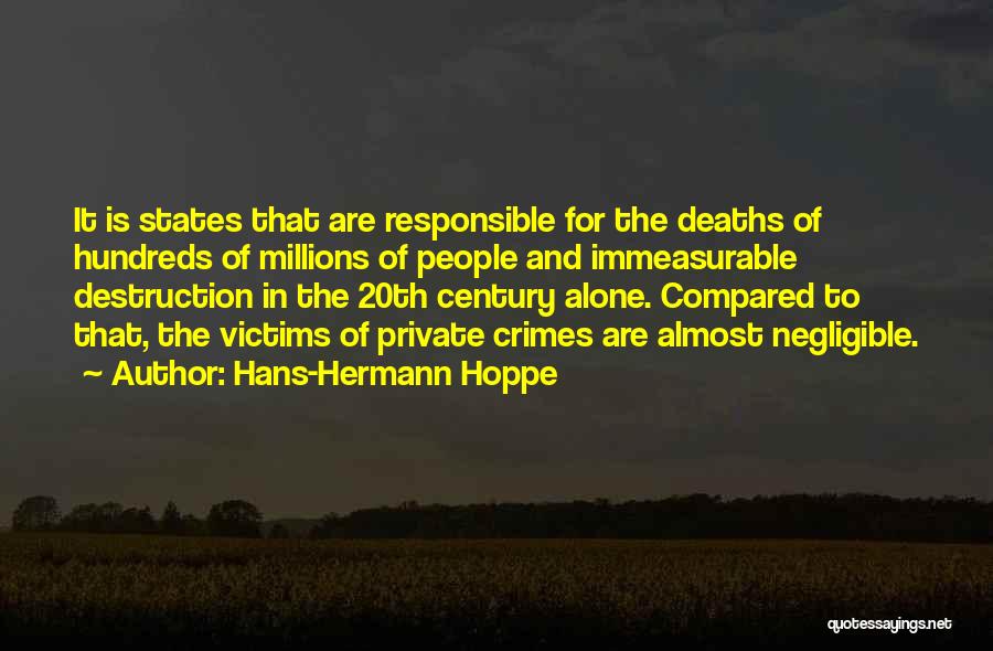 Hoppe Quotes By Hans-Hermann Hoppe