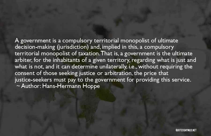 Hoppe Quotes By Hans-Hermann Hoppe